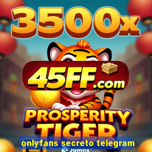 onlyfans secreto telegram